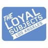 The Loyal Subjects