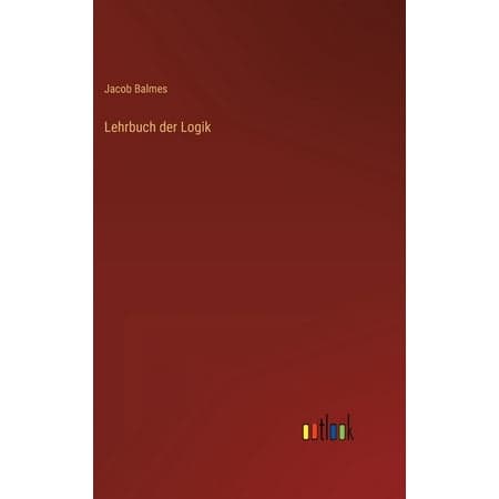 Lehrbuch der Logik (Hardcover)