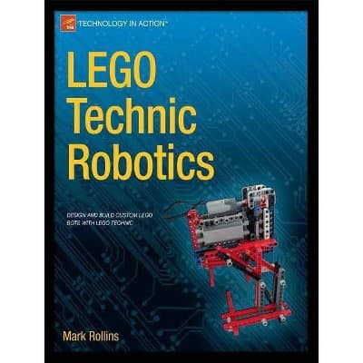 Lego Technic Robotics - (Technology in Action) by Mark Rollins (Paperback)
