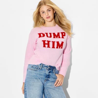 Women's "Dump Him" Crewneck Pullover Sweater - Wild Fable™ Pink Quote XXS
