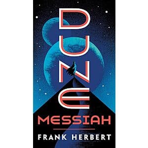 Dune Messiah by Frank Herbert (Kindle eBook) $2