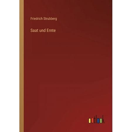 Saat und Ernte (Paperback)